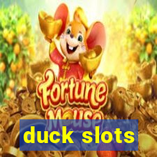 duck slots