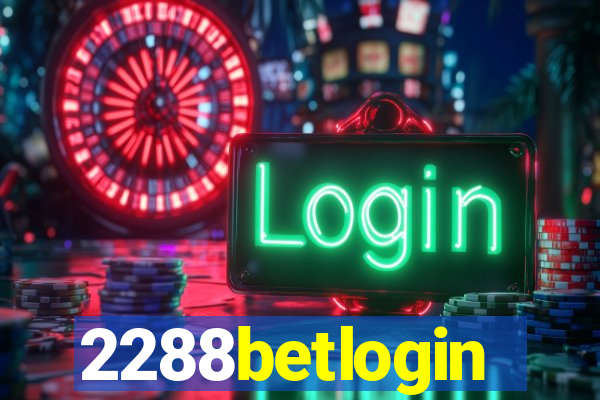 2288betlogin