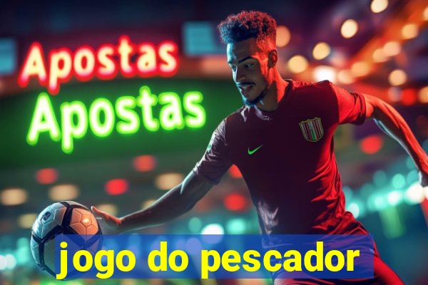 jogo do pescador