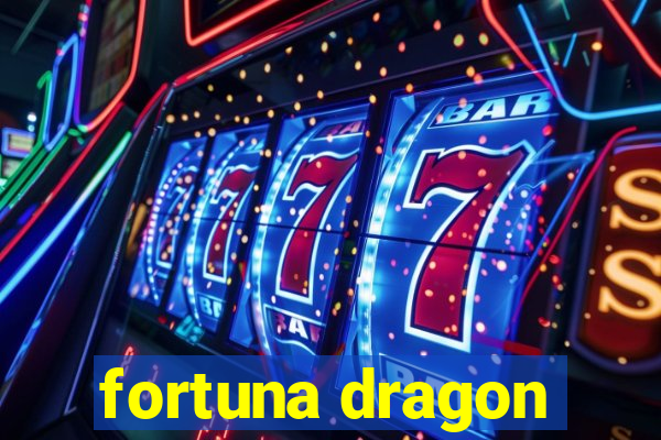 fortuna dragon