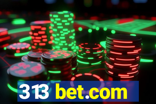 313 bet.com