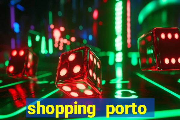 shopping porto miller boulevard