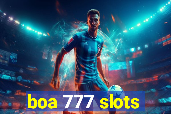 boa 777 slots