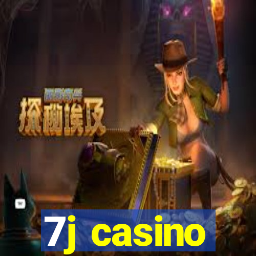 7j casino