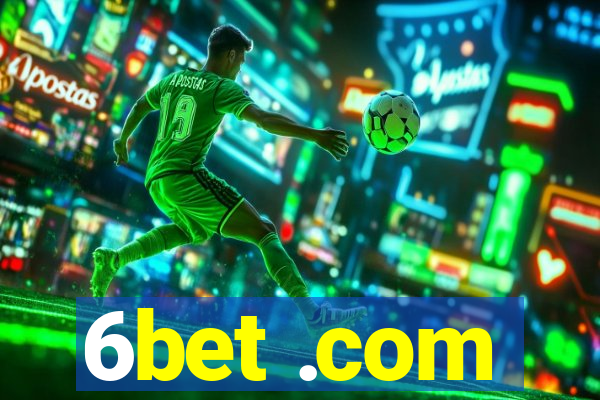 6bet .com