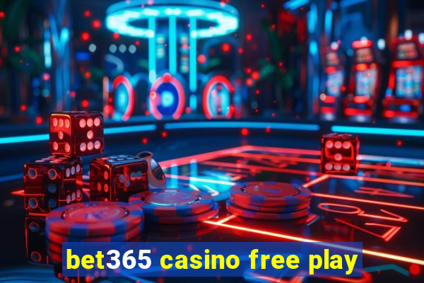 bet365 casino free play