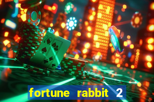 fortune rabbit 2 demo gr谩tis