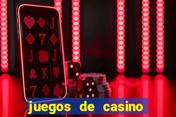 juegos de casino con bonus gratis