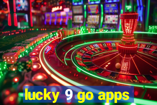 lucky 9 go apps