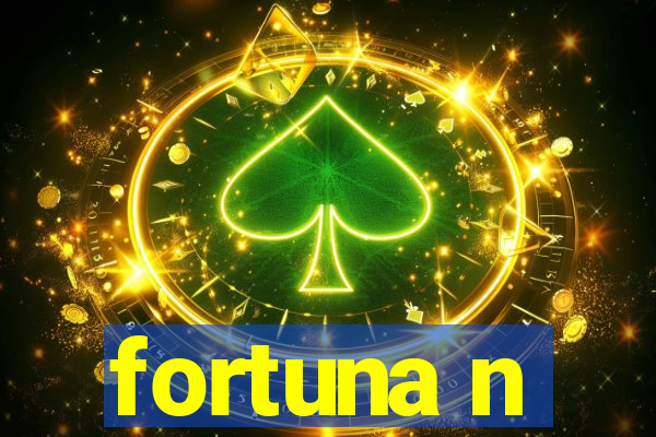 fortuna n