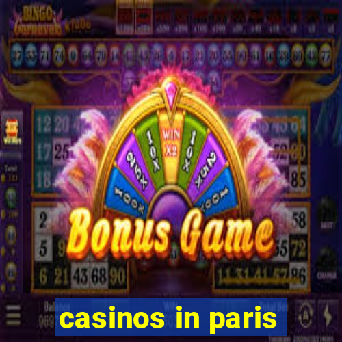 casinos in paris