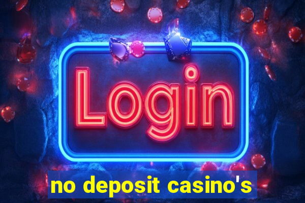 no deposit casino's