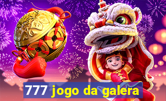 777 jogo da galera