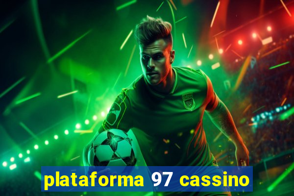 plataforma 97 cassino