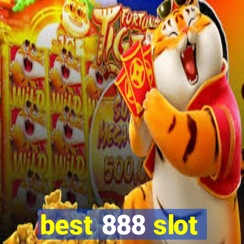 best 888 slot