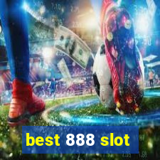 best 888 slot