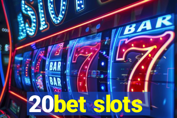 20bet slots