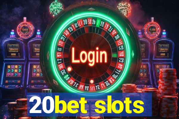 20bet slots