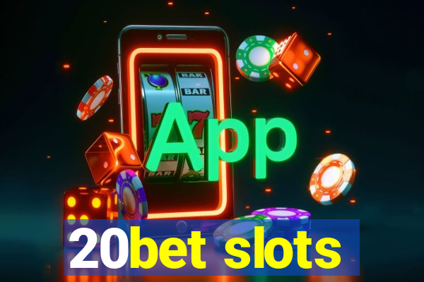 20bet slots