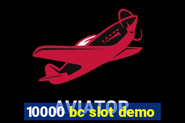 10000 bc slot demo