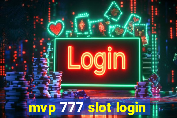 mvp 777 slot login