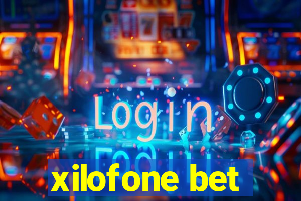 xilofone bet