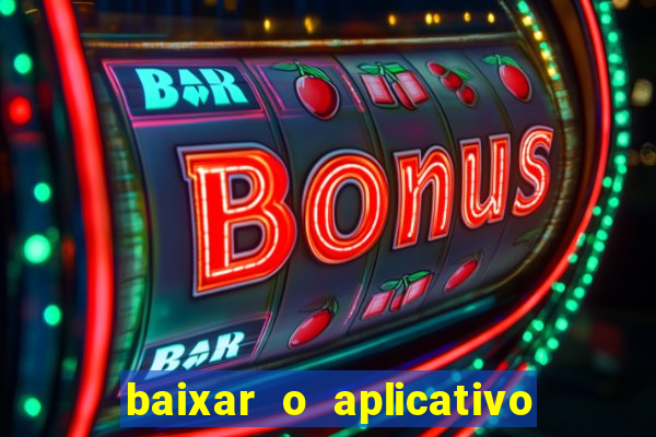 baixar o aplicativo betano de aposta