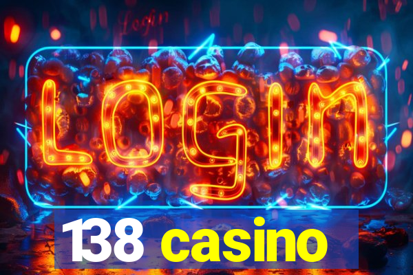 138 casino