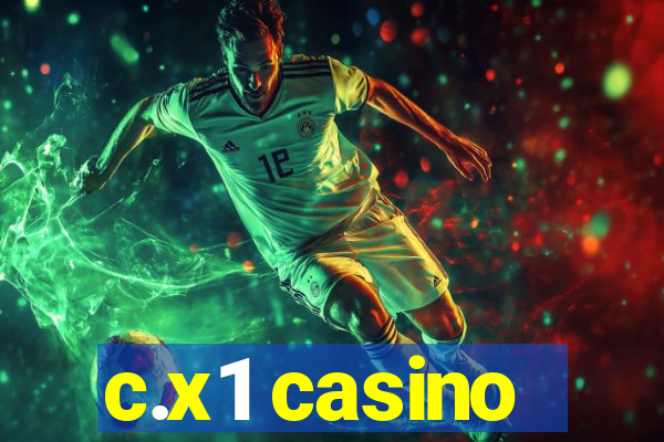 c.x1 casino