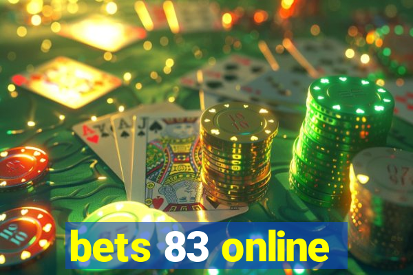 bets 83 online