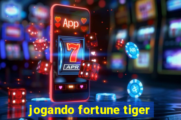 jogando fortune tiger