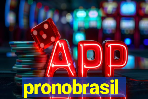 pronobrasil