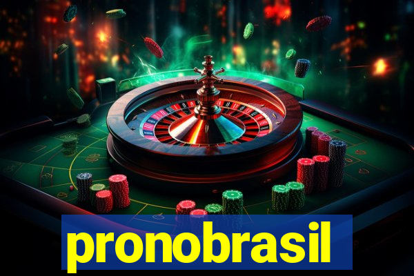 pronobrasil