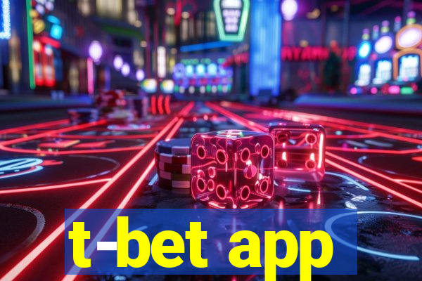 t-bet app