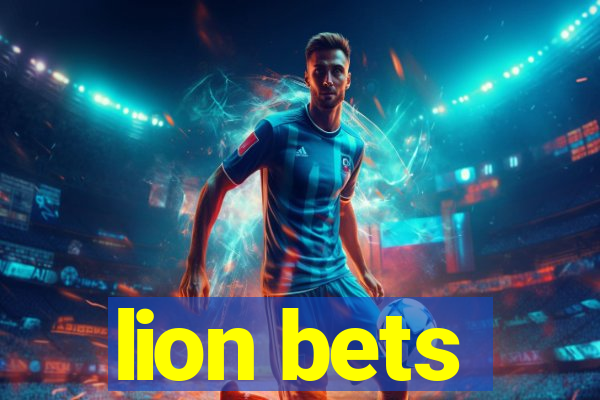 lion bets