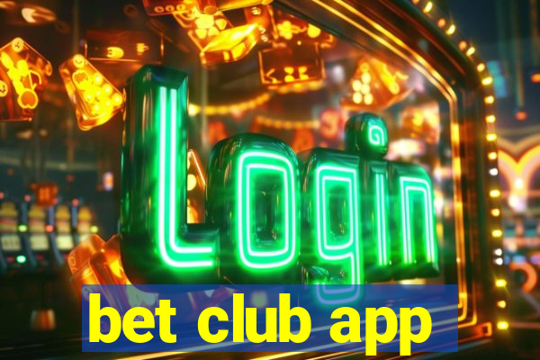 bet club app