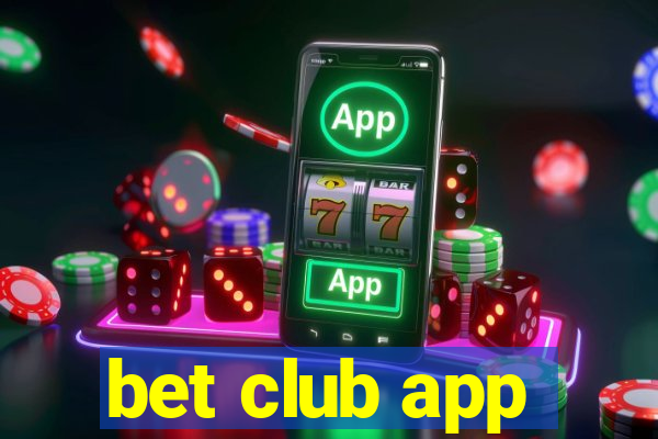 bet club app