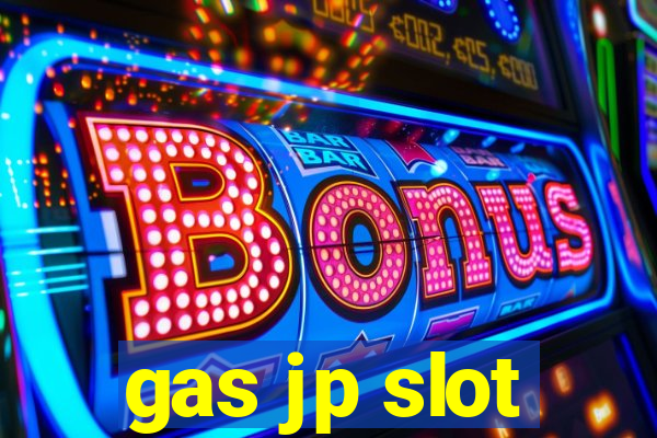 gas jp slot