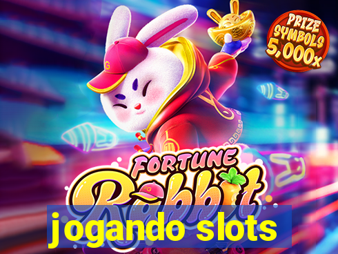 jogando slots