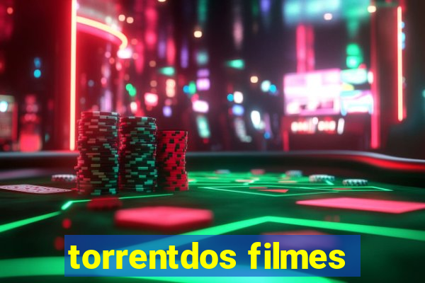 torrentdos filmes