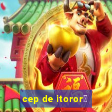 cep de itoror贸