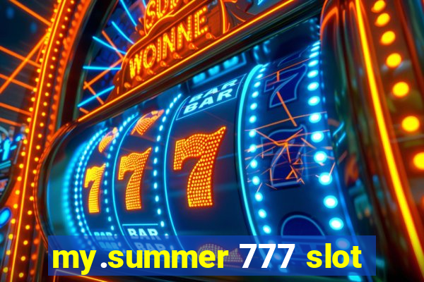 my.summer 777 slot