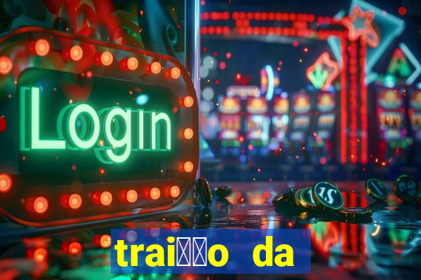 trai莽茫o da dignidade - novel