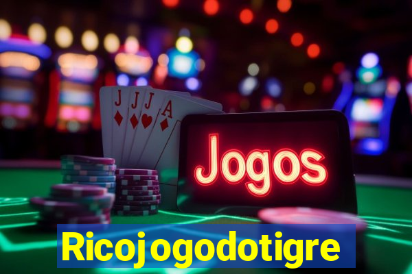 Ricojogodotigre