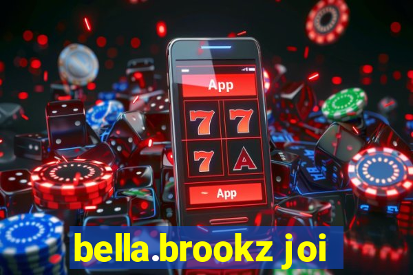 bella.brookz joi