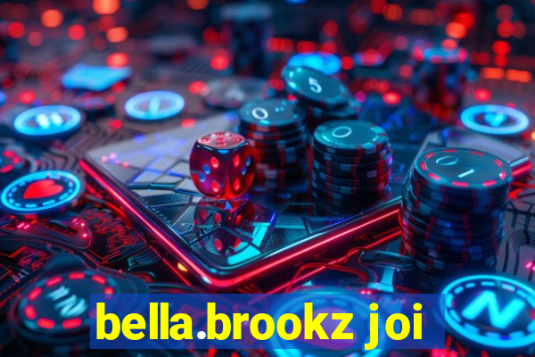 bella.brookz joi