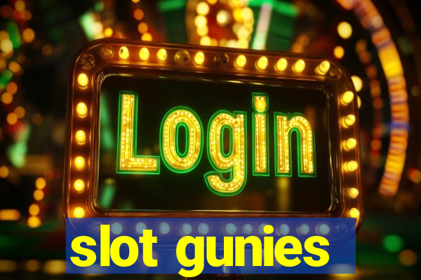 slot gunies