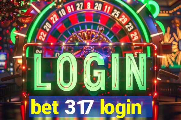 bet 317 login