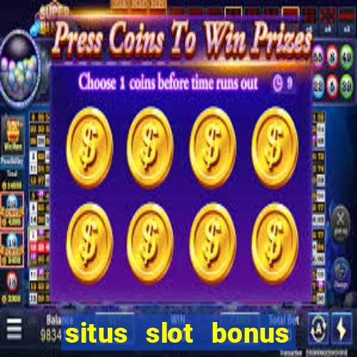 situs slot bonus garansi kekalahan