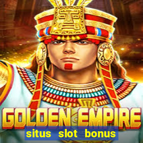 situs slot bonus garansi kekalahan